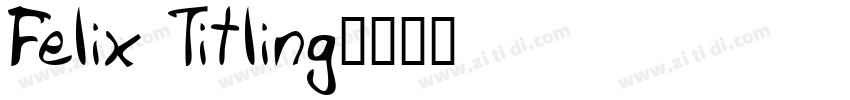 Felix Titling字体转换